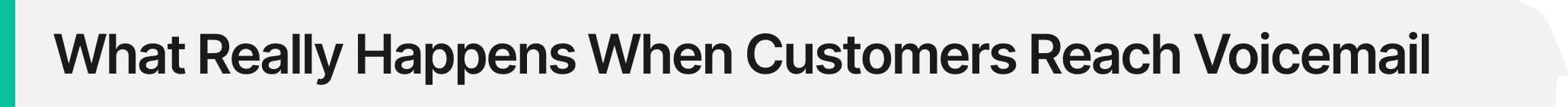 what happens when customers reach voicemail